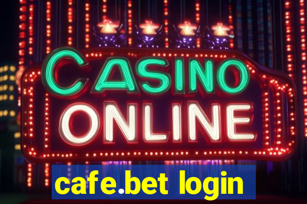 cafe.bet login